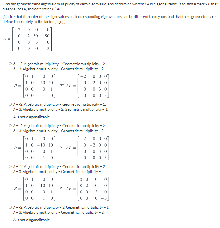 Solved Find the geometric and algebraic multiplicity of each | Chegg.com
