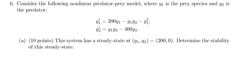 Solved Consider The Following Nonlinear Predator-prey Model, | Chegg.com