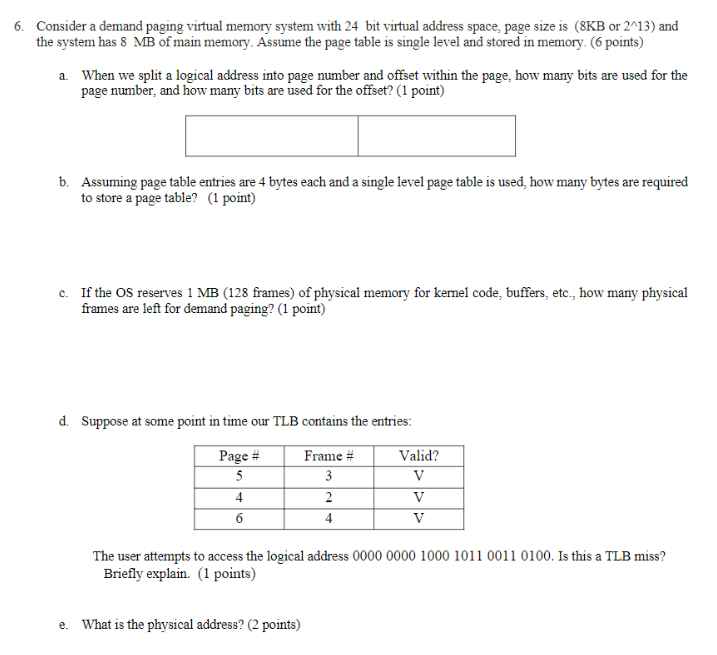 Solved 6. Consider a demand paging virtual memory system | Chegg.com