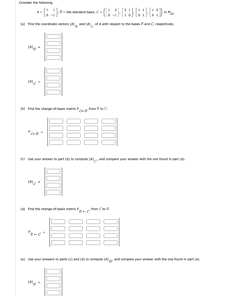 Solved Consider the following. A - [8 -1].5 B = the standard | Chegg.com