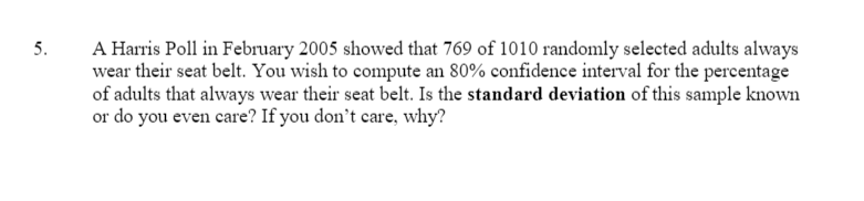 Solved 5. A Harris Poll In February 2005 Showed That 769 Of | Chegg.com