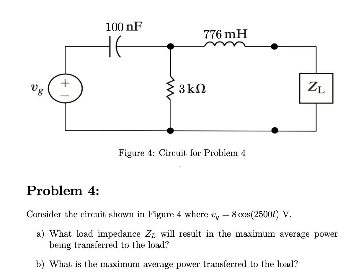 Solved Figure 4: Circuit For Problem 4 Problem 4: Consider | Chegg.com