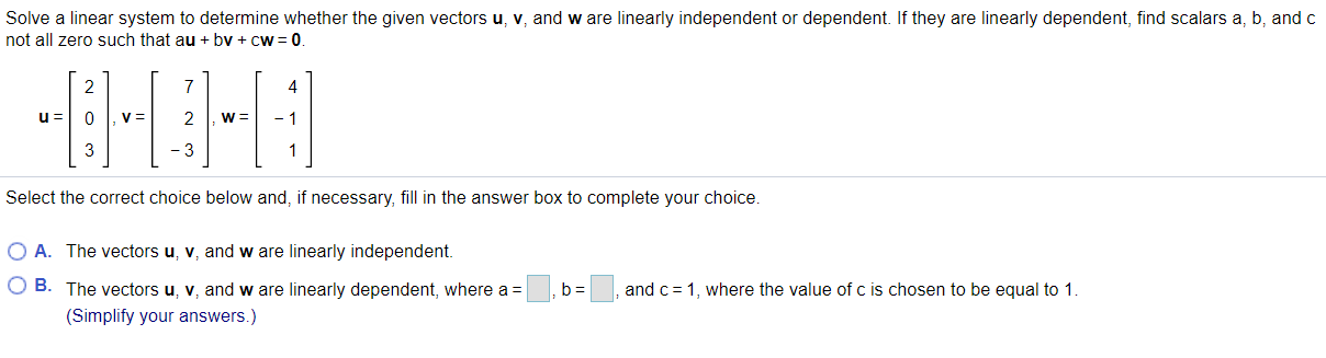 Solved Solve a linear system to determine whether the given | Chegg.com