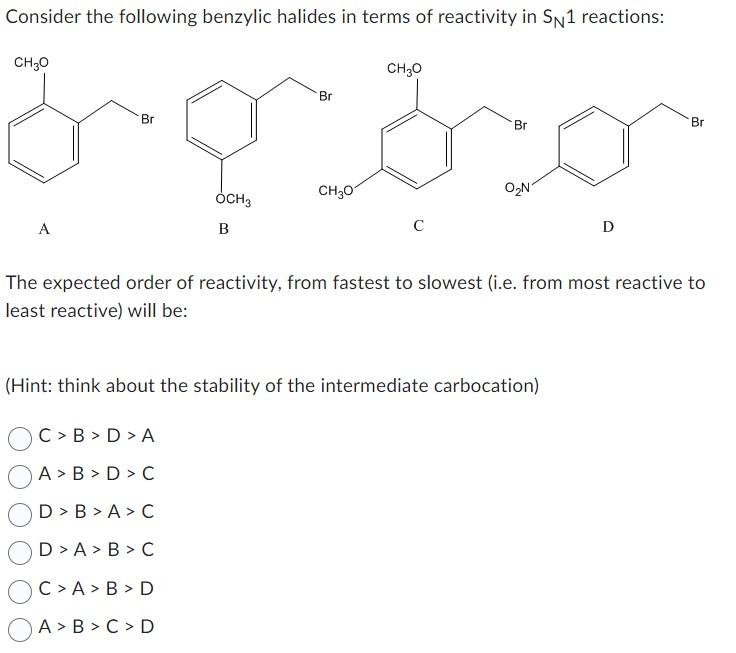 Solved Consider the following benzylic halides in terms of | Chegg.com
