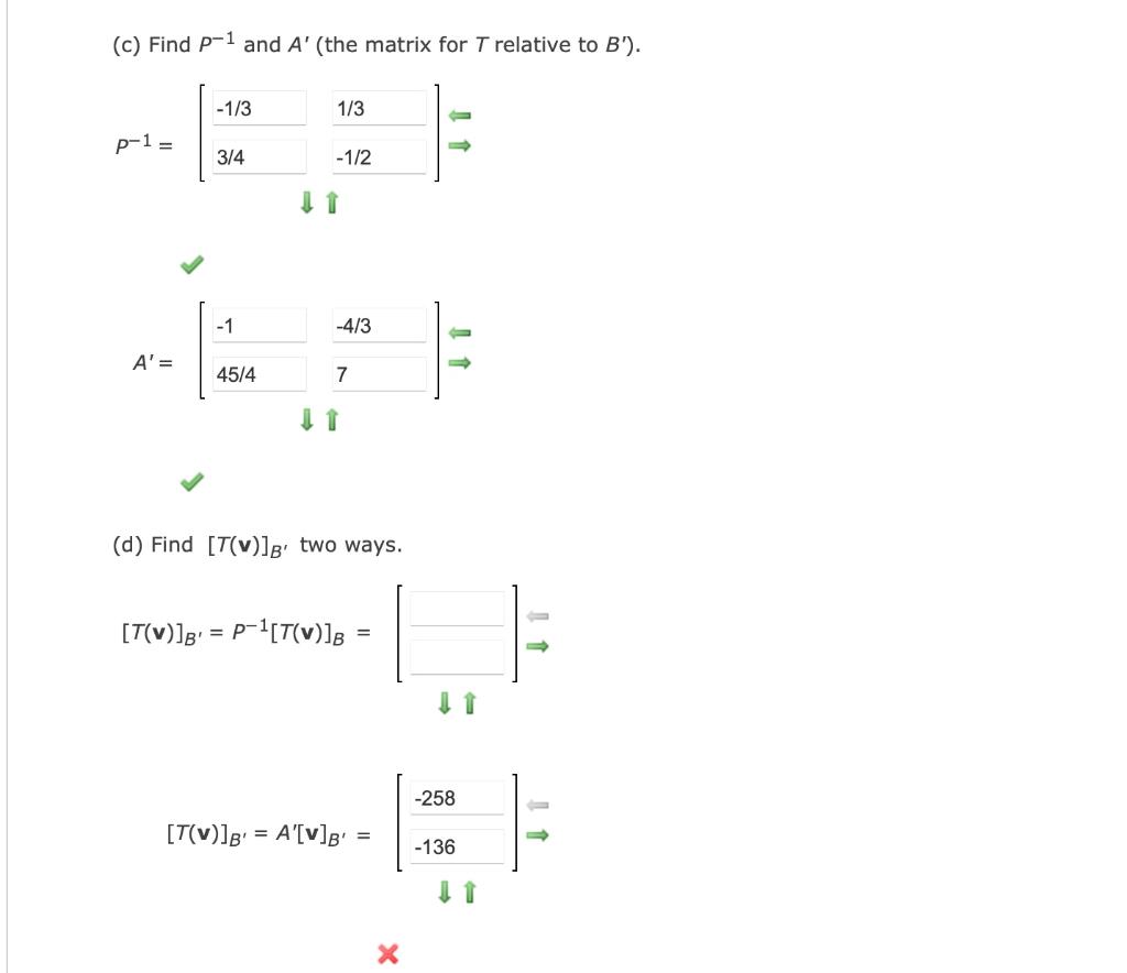 Solved Let B={(1,3),(−2,−2)} And B′={(−12,0),(−4,4)} Be | Chegg.com