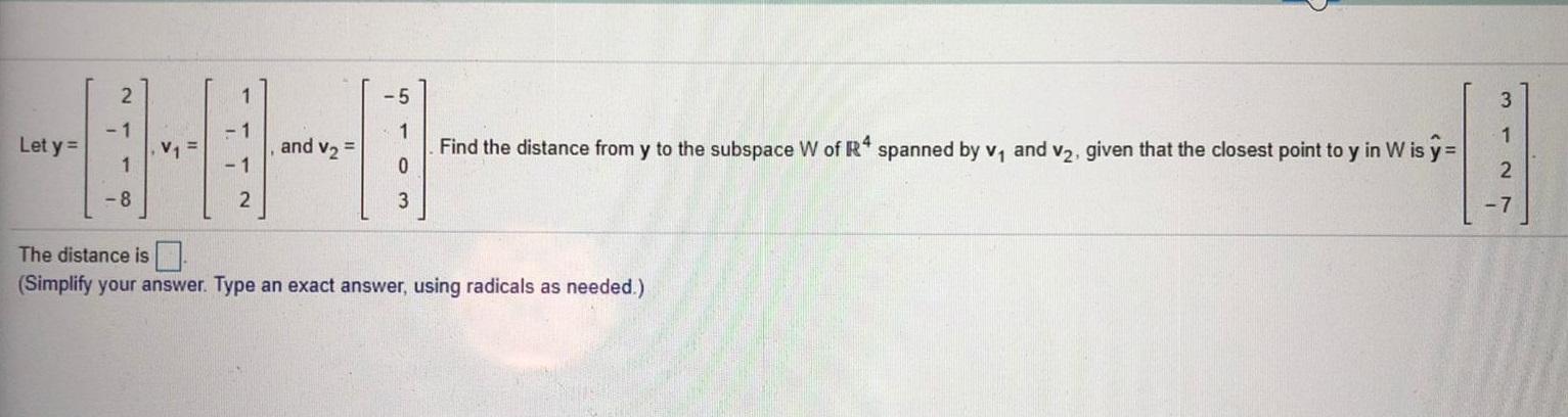 Solved 2. -5 3 -1 1 Let y = 1 and V2 Find the distance from | Chegg.com