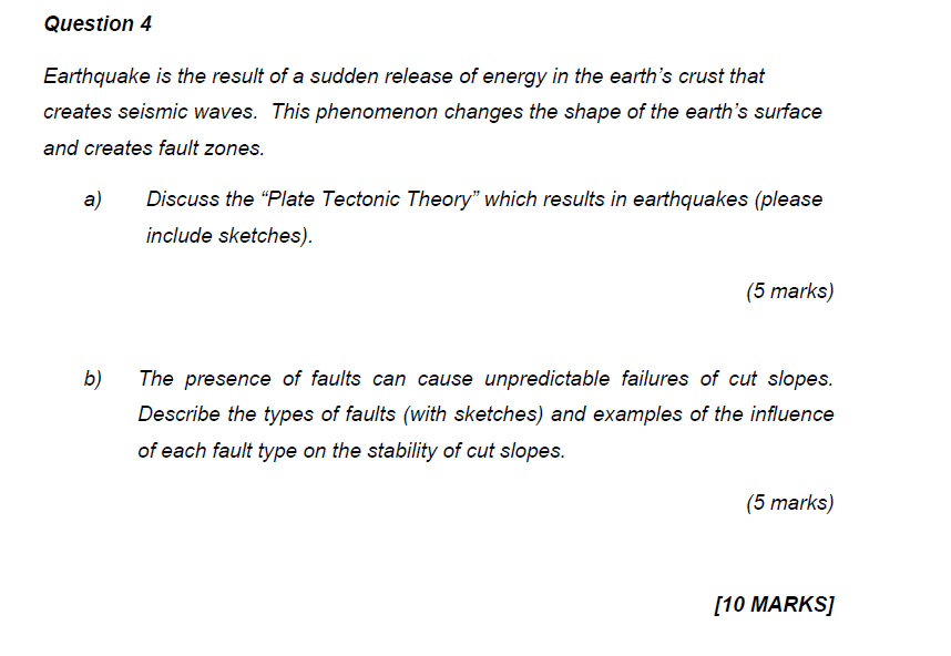 Solved Question 4 Earthquake Is The Result Of A Sudden | Chegg.com