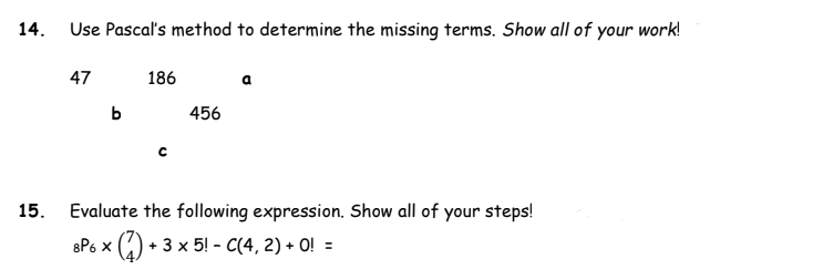 Solved 14. Use Pascal's method to determine the missing | Chegg.com
