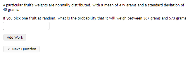 Solved A particular fruit's weights are normally | Chegg.com