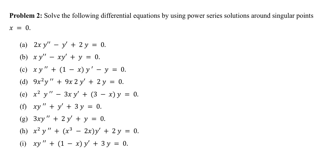 Solved Problem 2: Solve the following differential equations | Chegg.com