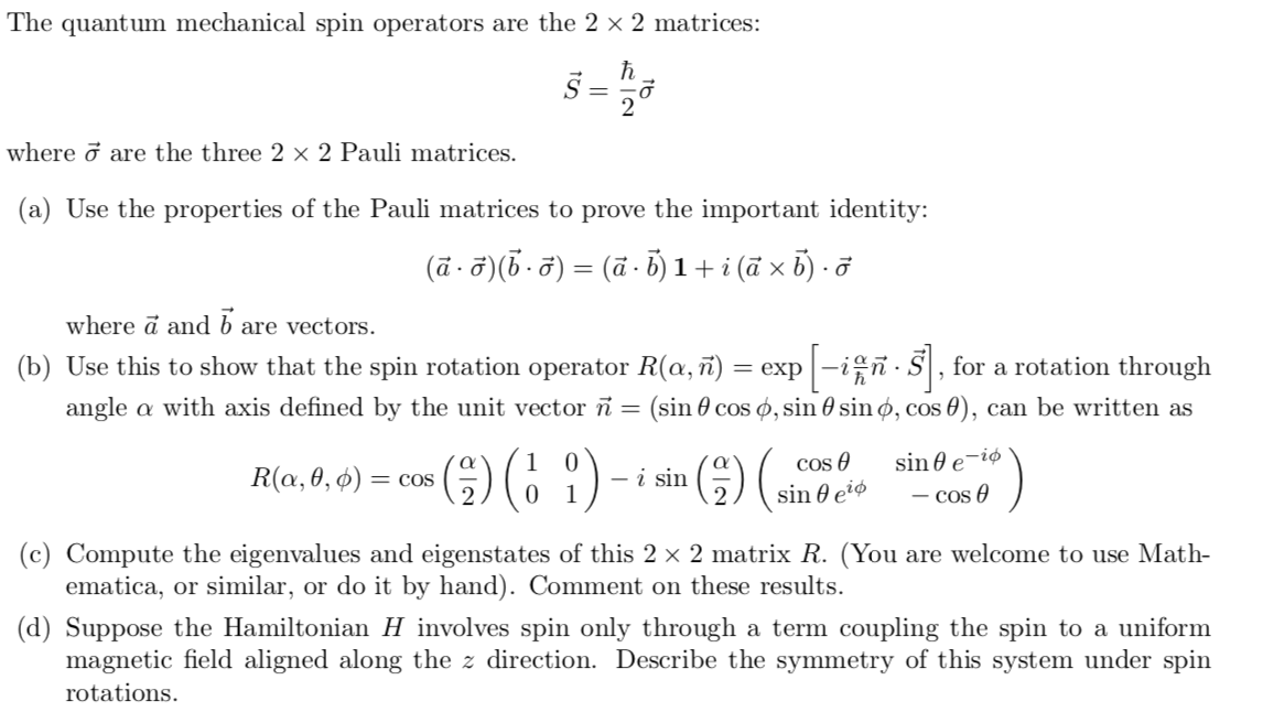 Solved The Quantum Mechanical Spin Operators Are The 2 X Chegg Com