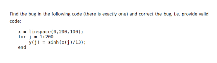 Solved find the bug in the following code and correct the | Chegg.com