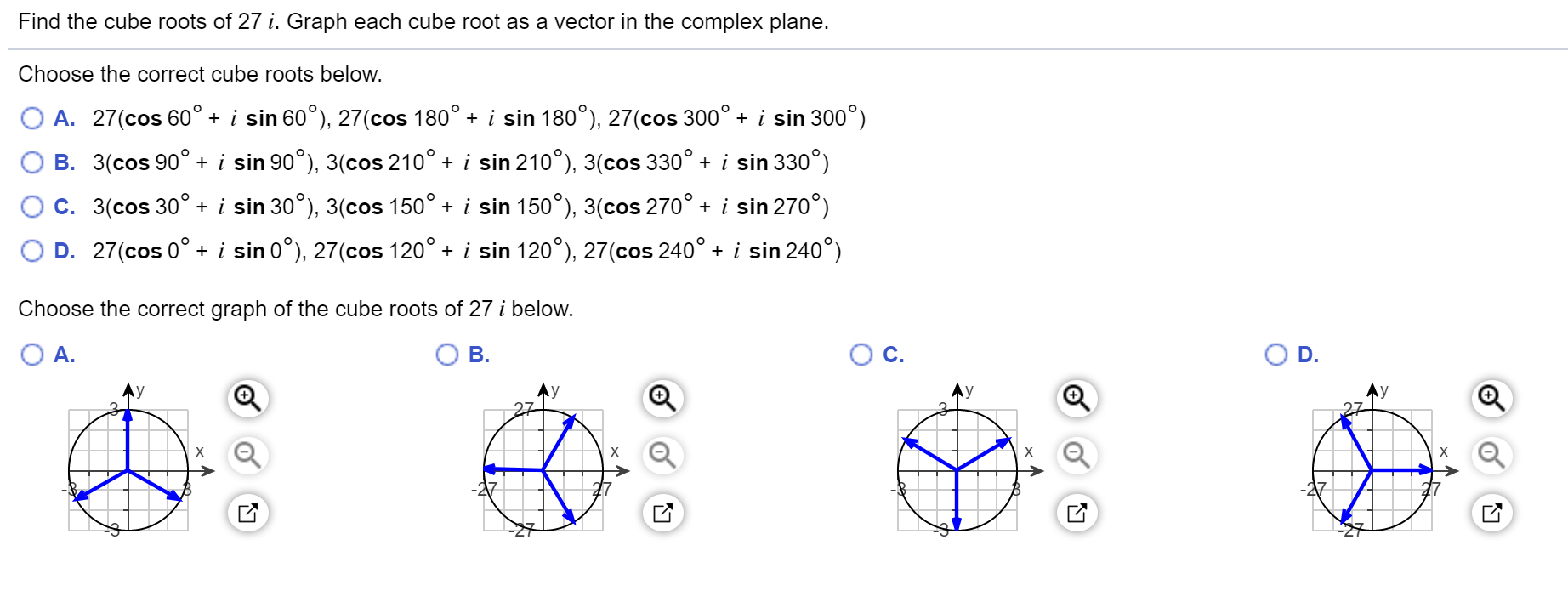 Solved Find the cube roots of 27 i. Graph each cube root as | Chegg.com