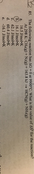 Solved The Following Reaction Has Lambda G = 0 At 9900 | Chegg.com