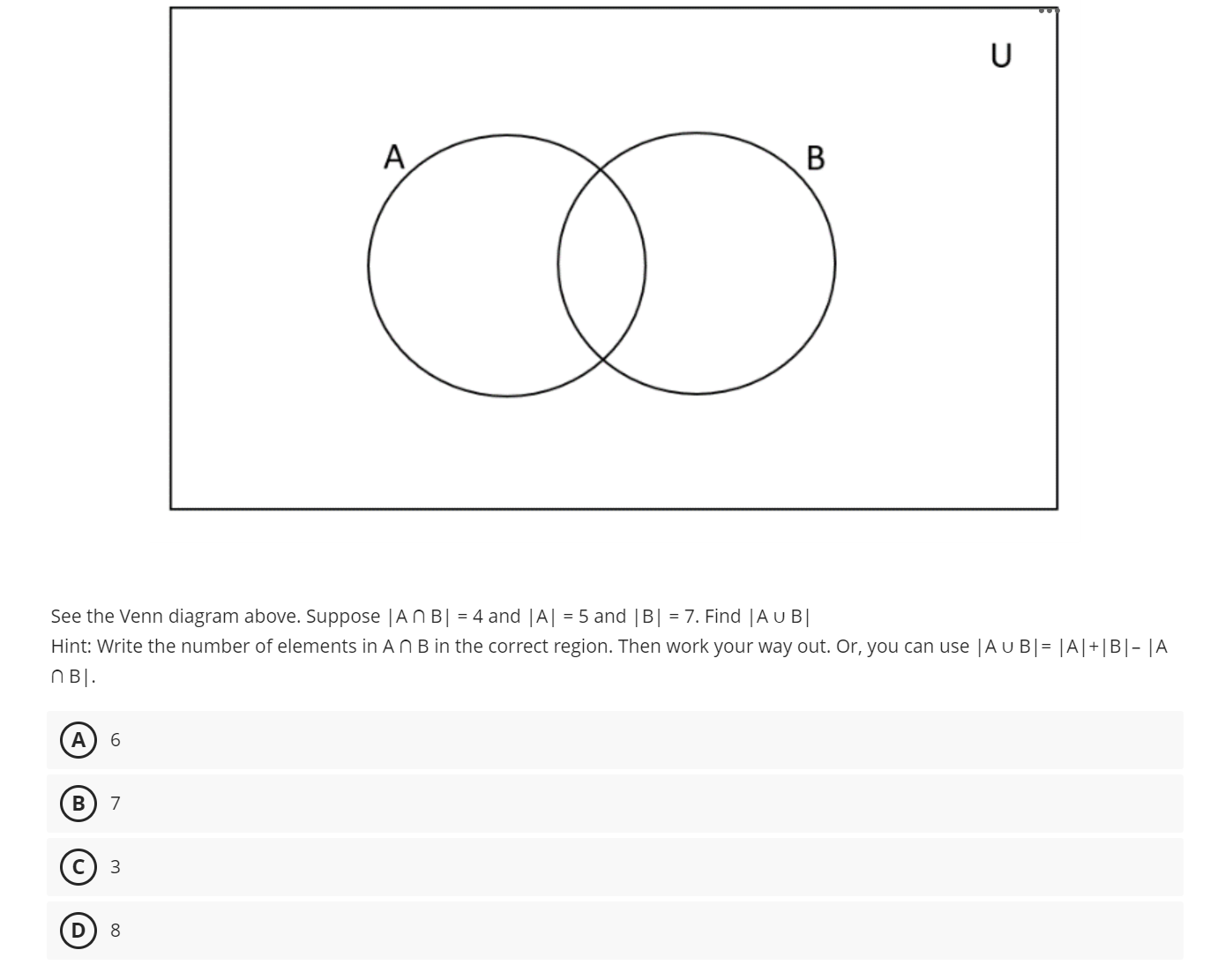 Solved Let U={a,b,c,d,e,f,g},A={b,c,f} and B={a,c}. Find A∪B | Chegg.com