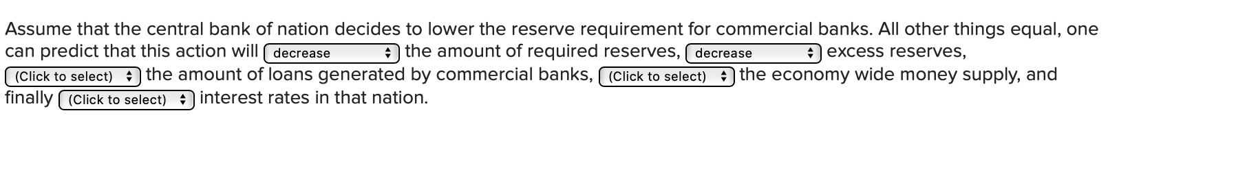 Solved Assume that the central bank of nation decides to | Chegg.com