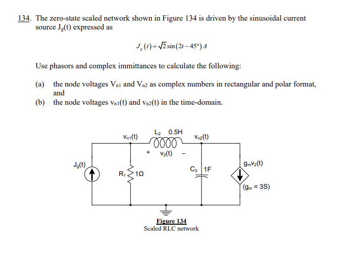 Solved 34. The zero-state scaled network shown in Figure 134 | Chegg.com