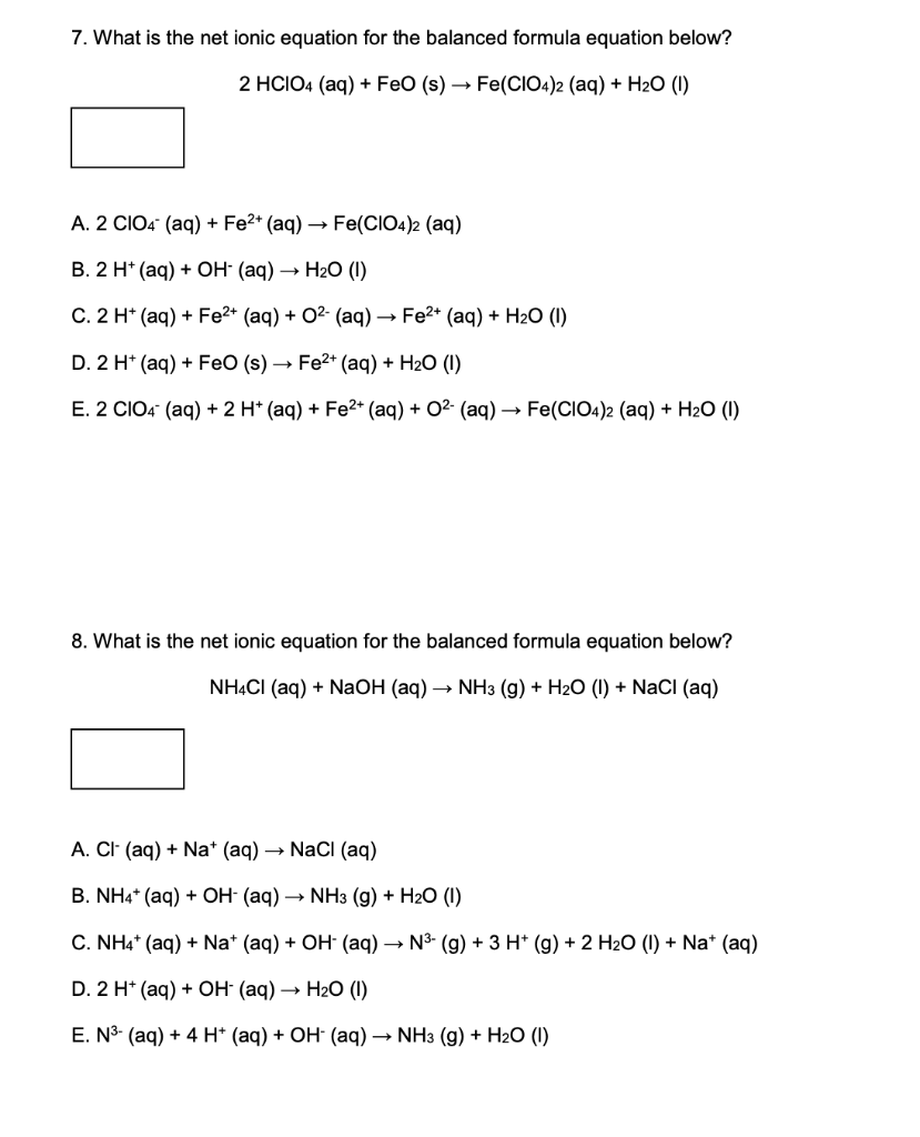 Solved 7. What is the net ionic equation for the balanced | Chegg.com