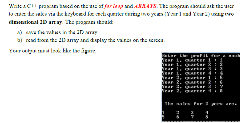 Solved Write a C++ program based on the use of for loop and | Chegg.com