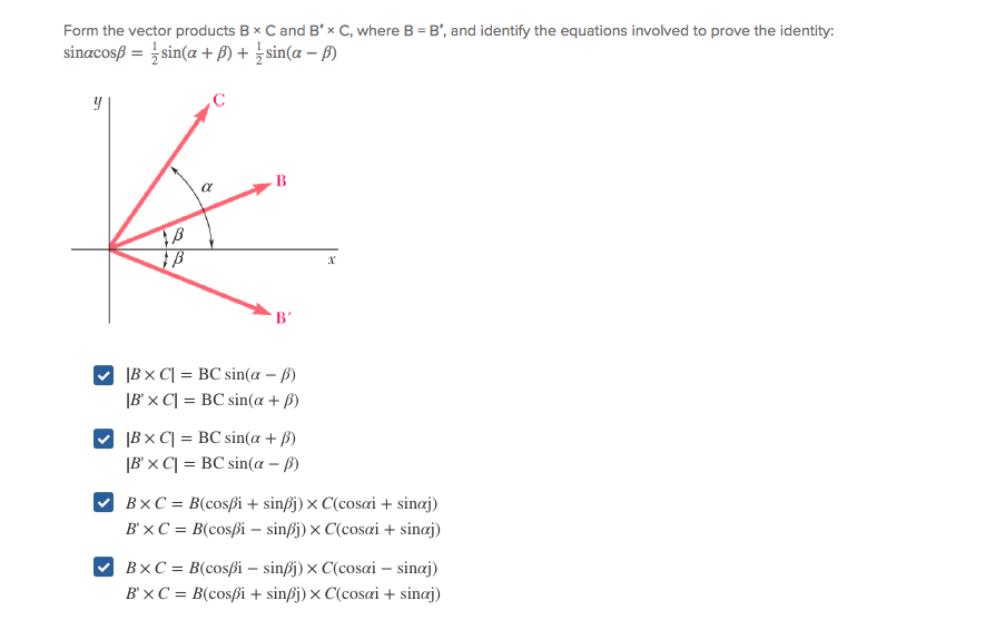 Solved Form The Vector Products Bx C And B' X C, Where B B', | Chegg.com