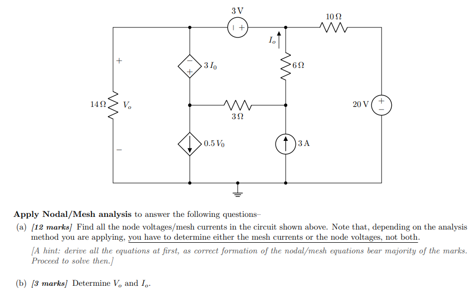 Solved Apply Nodal/Mesh analysis to answer the following | Chegg.com