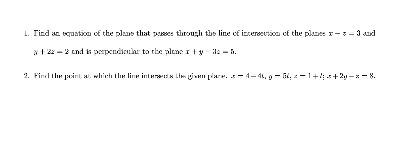 Solved 1. Find an equation of the plane that passes through | Chegg.com