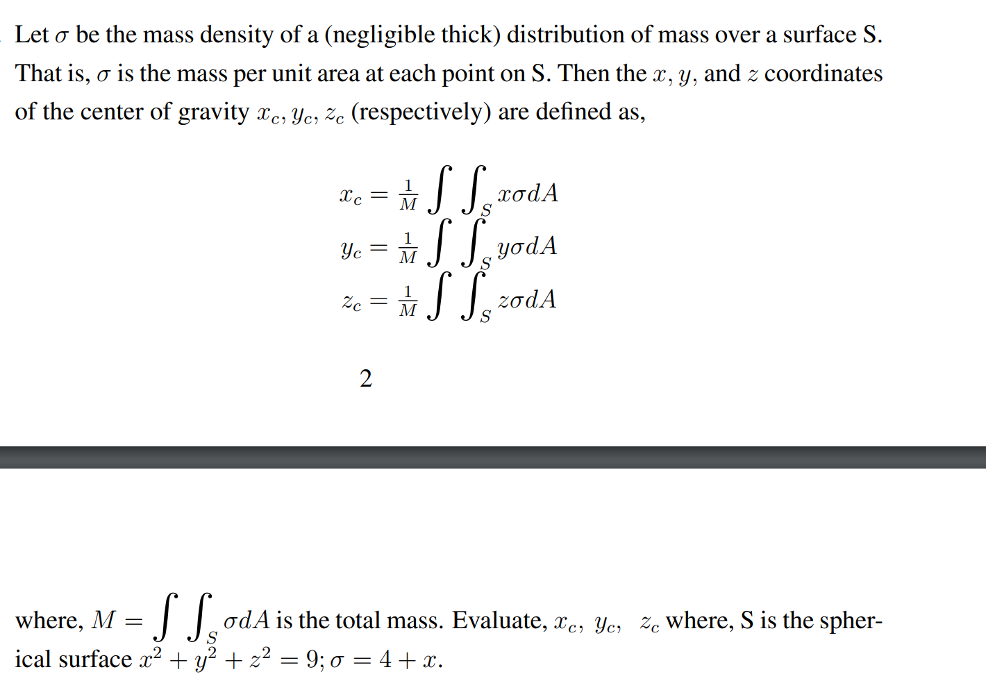 Solved Let σ Be The Mass Density Of A Negligible Thick