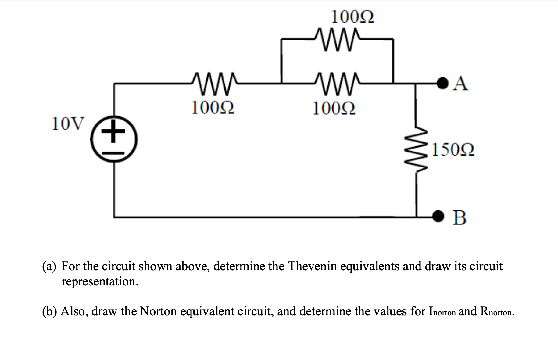 Solved (a) For the circuit shown above, determine the | Chegg.com