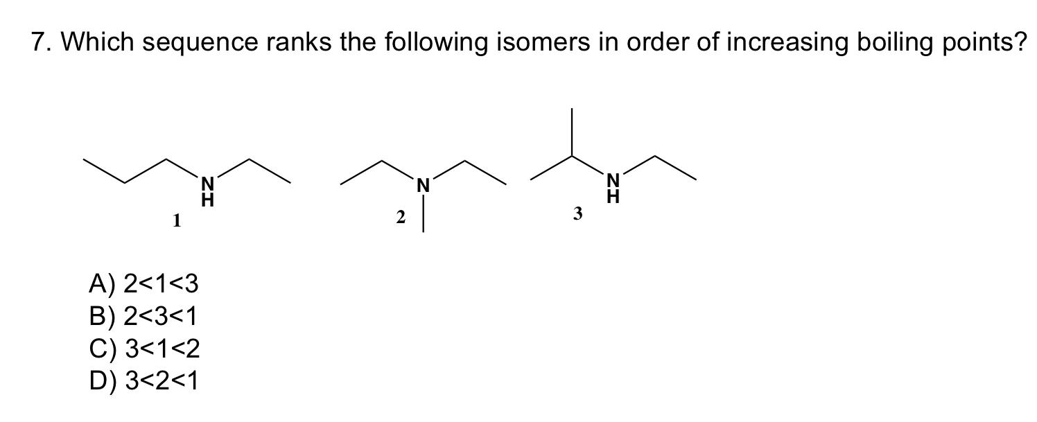 solved-7-which-sequence-ranks-the-following-isomers-in