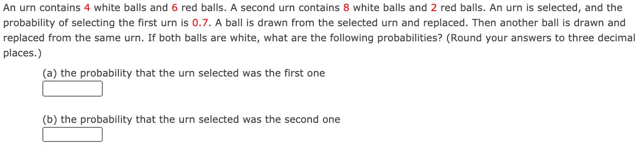 Solved An urn contains 4 white balls and 6 red balls. A | Chegg.com