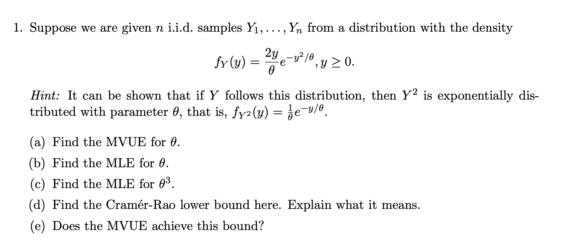 Solved 1. Suppose we are given n i.i.d. samples Y1, ..., Yn | Chegg.com
