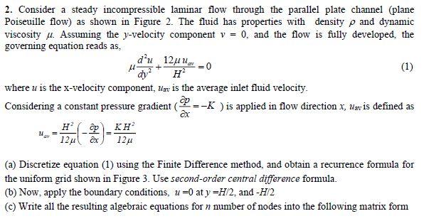 Solved du 12 uur + 2. Consider a steady incompressible | Chegg.com