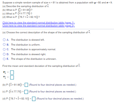 Solved Suppose a simple random sample of size n=81 is | Chegg.com
