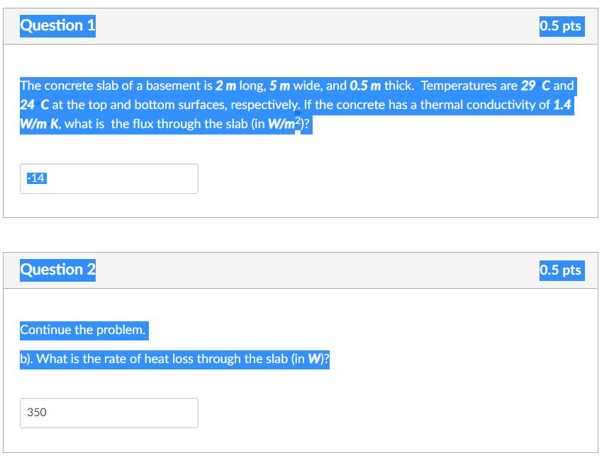 Solved Question 1 0.5 pts The concrete slab of a basement is | Chegg.com