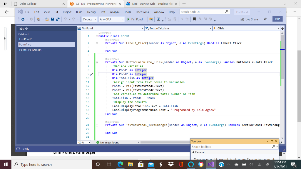 Solved I am writing a program for visual basic but i keep | Chegg.com