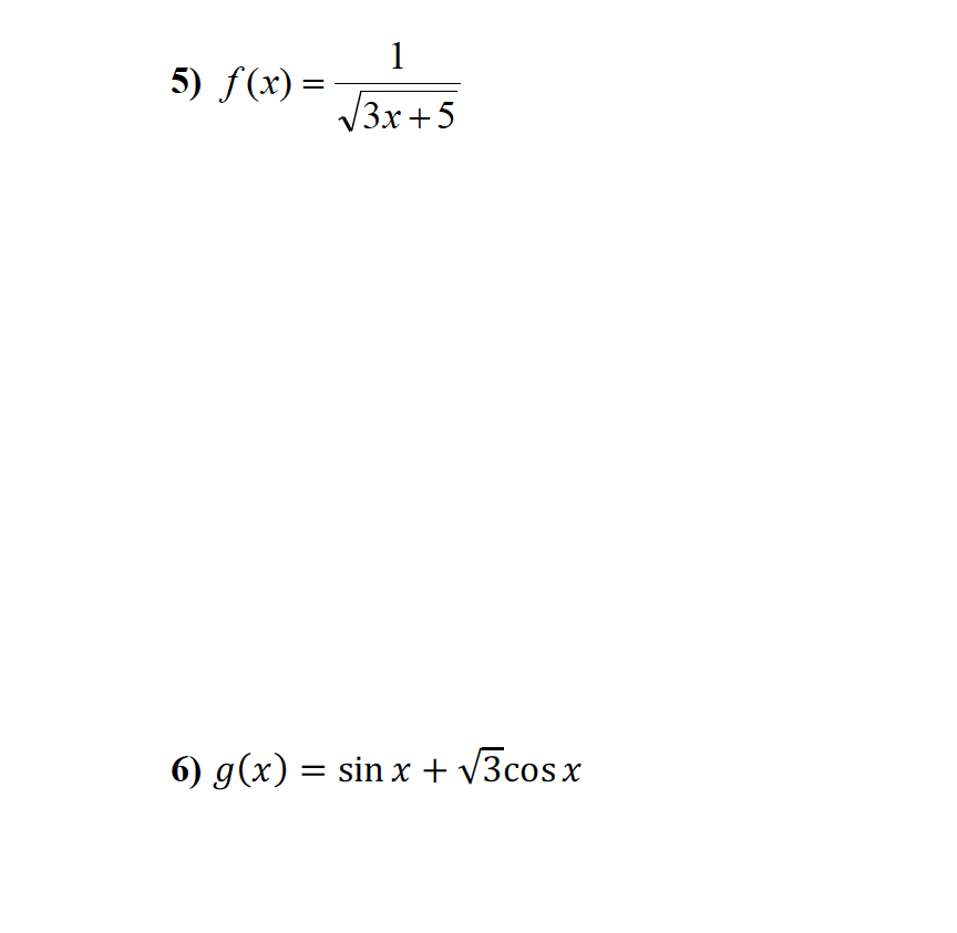 1 1 5) f(x) = 13x +5 6) g(x) = sin x + V3cos x =