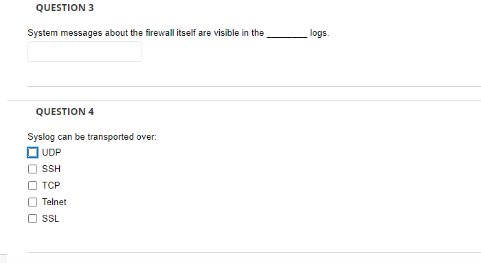 Solved QUESTION 3 System messages about the firewall itself | Chegg.com