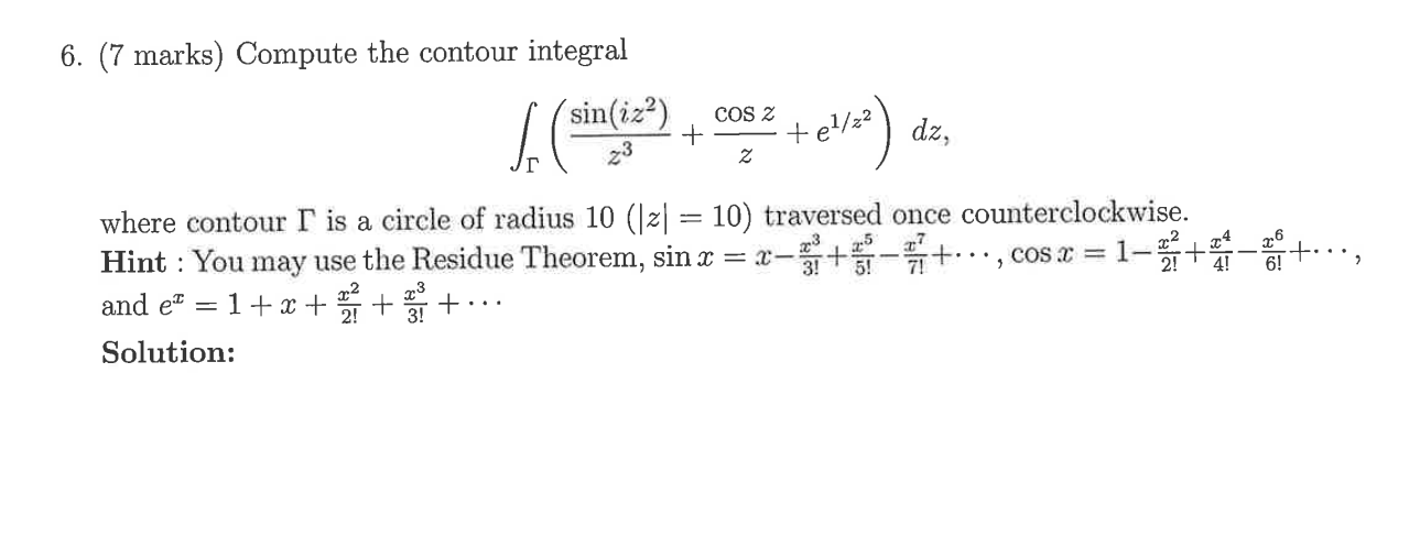 Solved 6. (7 marks) Compute the contour integral | Chegg.com