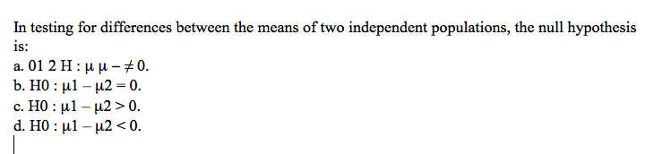 Solved In testing for differences between the means of two | Chegg.com