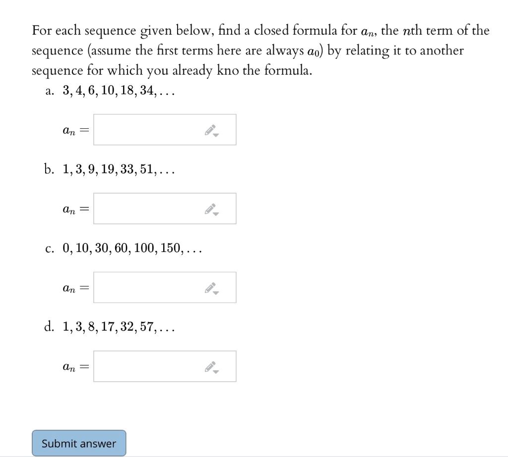 Solved For Each Sequence Given Below Find A Closed Formula 5822