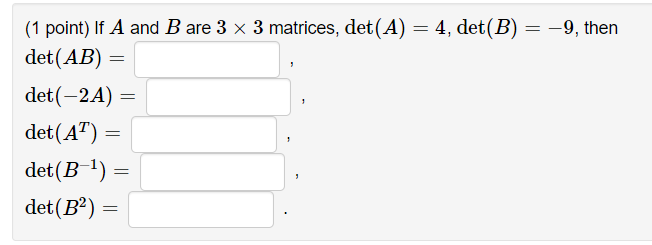 Solved (1 Point) If A And B Are 3×3 Matrices, | Chegg.com