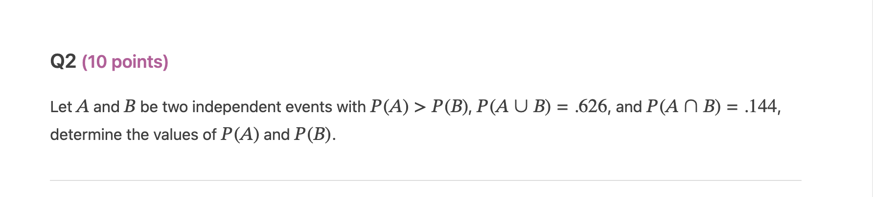 Solved Let A And B Be Two Independent Events With | Chegg.com