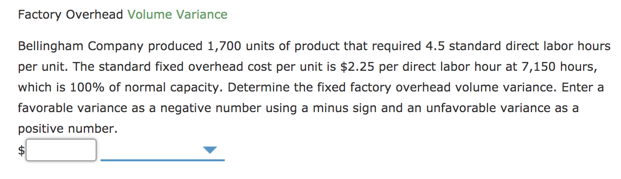 Solved Factory Overhead Volume Variance Bellingham Company | Chegg.com