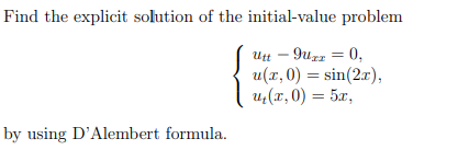 Solved Find the explicit solution of the initial-value | Chegg.com