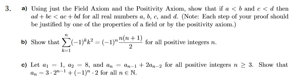 Solved 3. a) Using just the Field Axiom and the Positivity | Chegg.com