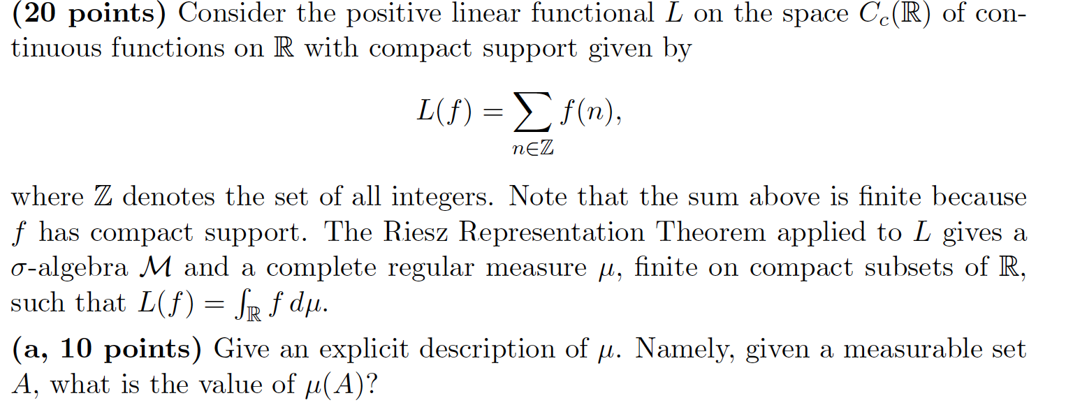 Solved 20 points consider the positive linear functional l chegg