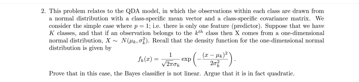 Solved This problem relates to the QDA model, in which the | Chegg.com