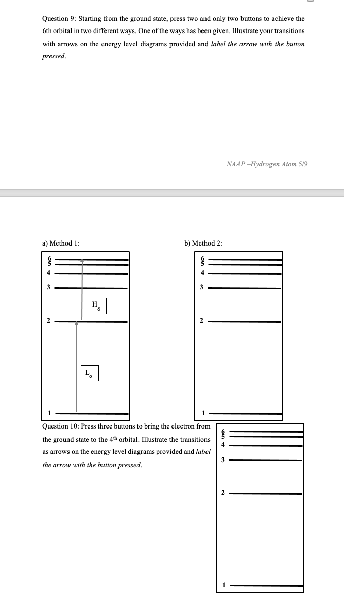 Solved Question 9: Starting from the ground state, press two | Chegg.com