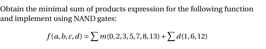 Solved Obtain the minimal sum of products expression for the | Chegg.com