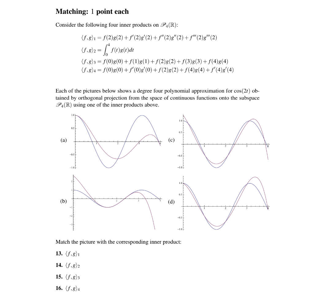 Solved Matching: 1 point each Consider the following four | Chegg.com